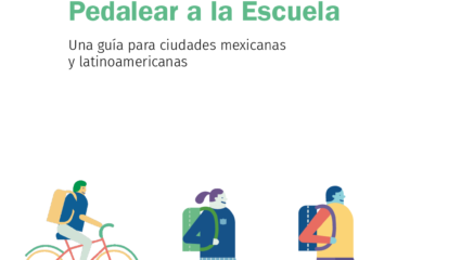 Guía para organizar el Día de Caminar y Pedalear a la Escuela