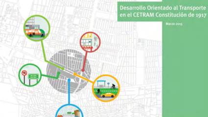 Desarrollo Orientado al Transporte en el CETRAM Constitución de 1917